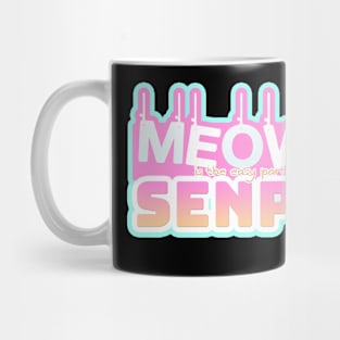 MEOW - CAT OWNER Mug